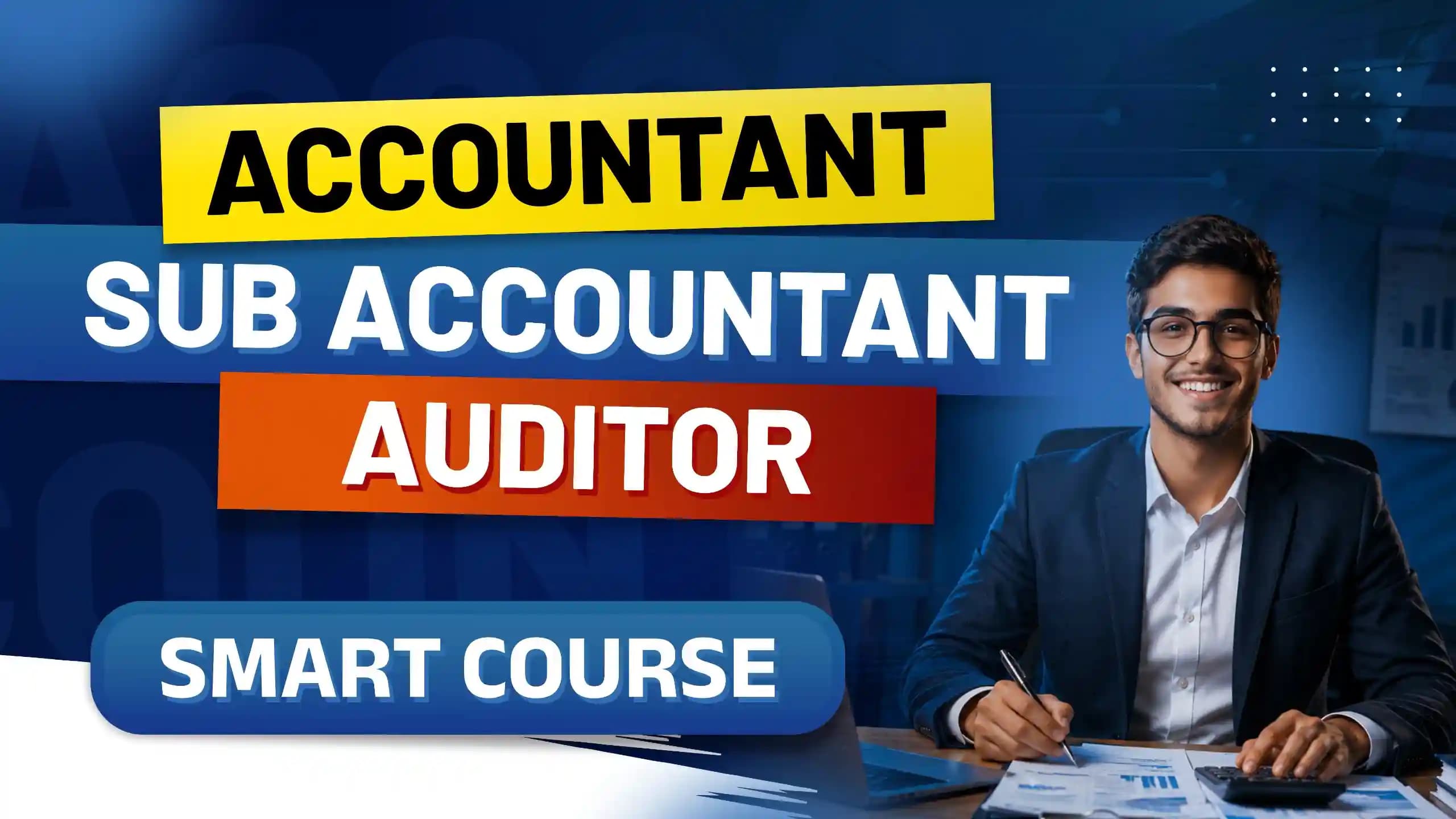 Accountant | Sub Accountant | Auditor